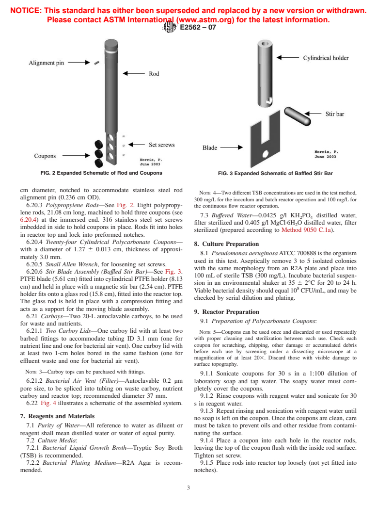 ASTM E2562-07 - Standard Test Method for Quantification of <i>Pseudomonas aeruginosa</i> Biofilm Grown with High Shear and Continuous Flow using CDC Biofilm Reactor