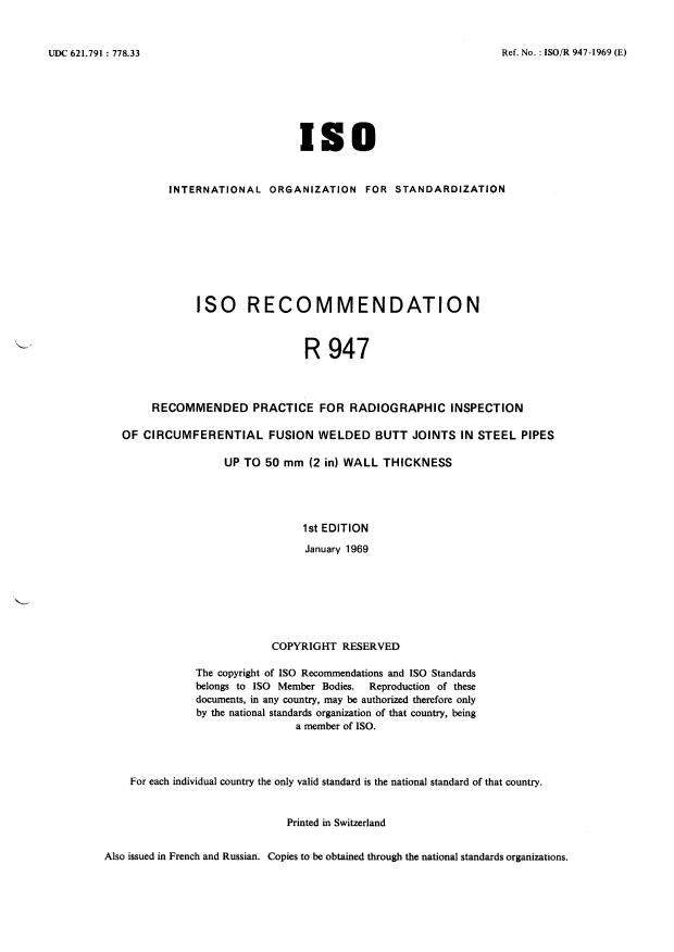 ISO/R 947:1969 - Recommended practice for radiographic inspection of circumferential fusion welded butt joints in steel pipes up to 50 mm (2 in) wall thickness