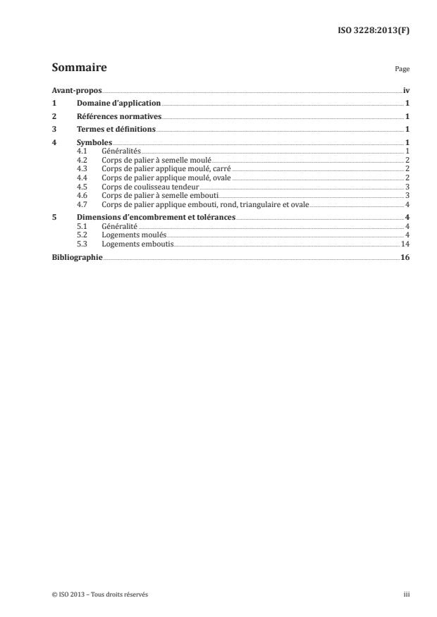 ISO 3228:2013 - Roulements -- Logements moulés et emboutis pour roulements "insert" -- Dimensions d'encombrement et tolérances