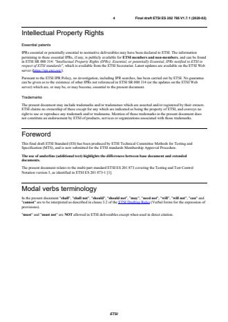 SIST ES 202 785 V1.7.1:2020 ETSI ES 202 785 V1.7.1 (2020-02) - Methods for Testing and Specification (MTS); The Testing and Test Control Notation version 3; TTCN-3 Language Extensions: Behaviour Types - Page 4 preview