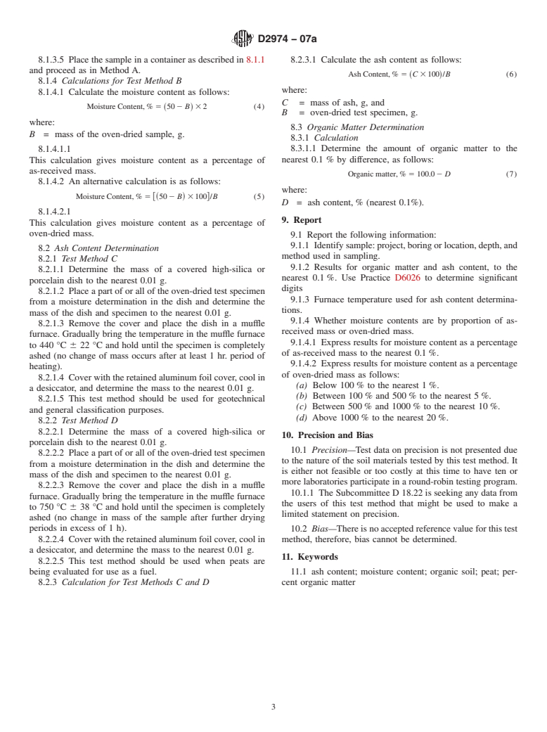 ASTM D2974-07a - Standard Test Methods for Moisture, Ash, and Organic Matter of Peat and Other Organic Soils