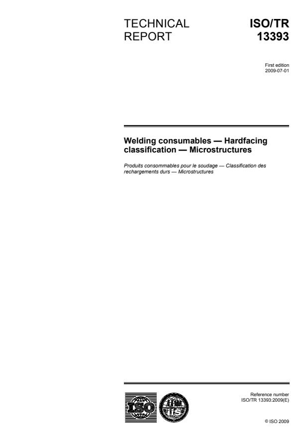 ISO/TR 13393:2009 - Welding consumables -- Hardfacing classification -- Microstructures