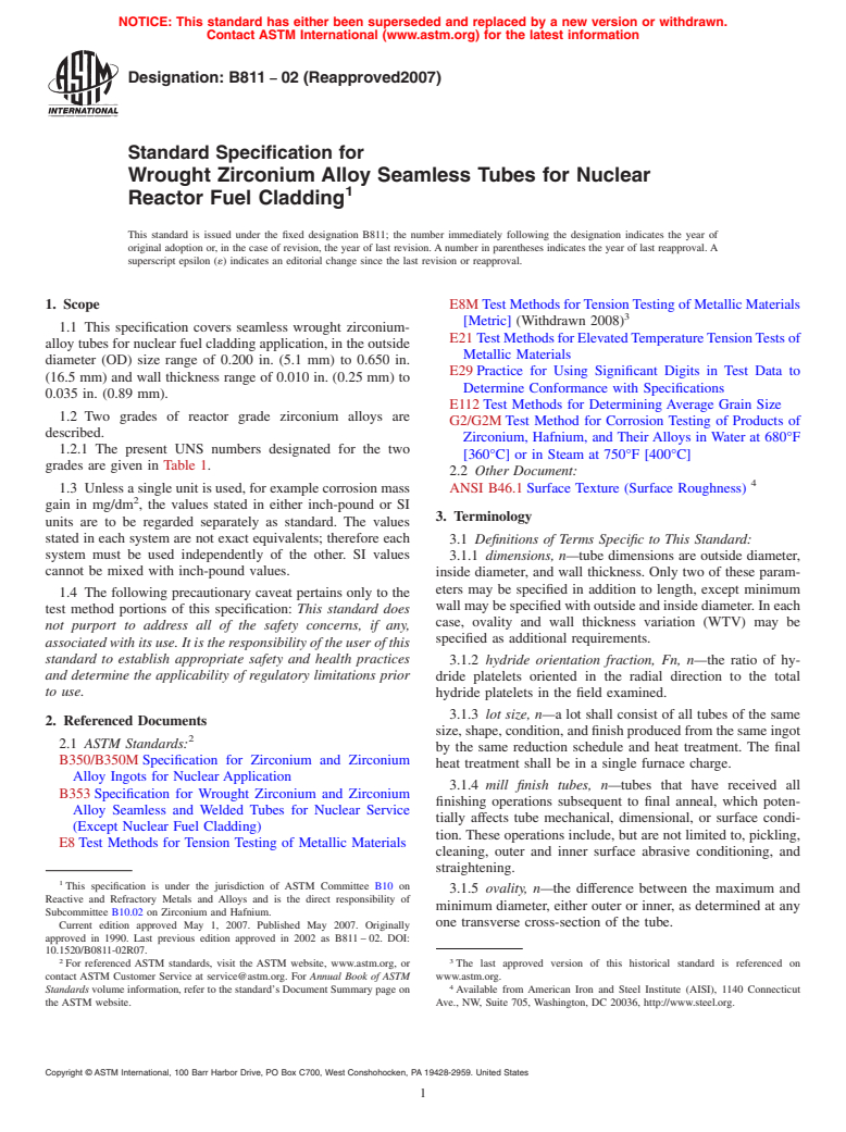 ASTM B811-02(2007) - Standard Specification for Wrought Zirconium Alloy Seamless Tubes for Nuclear Reactor Fuel Cladding