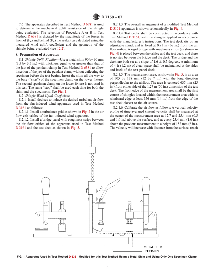 ASTM D7158-07 - Standard Test Method for Wind Resistance of Sealed Asphalt Shingles (Uplift Force/Uplift Resistance Method)