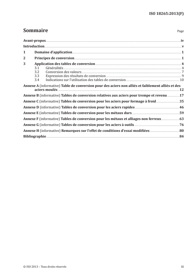 ISO 18265:2013 - Matériaux métalliques — Conversion des valeurs de dureté
Released:3/6/2014