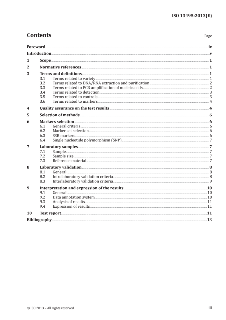 ISO 13495:2013 - Foodstuffs — Principles of selection and criteria of validation for varietal identification methods using specific nucleic acid
Released:10/29/2013
