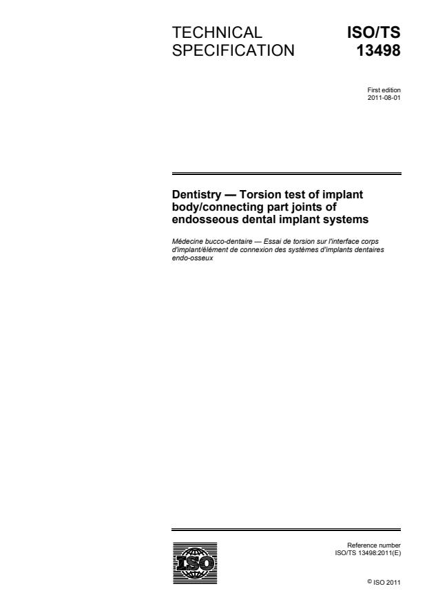 ISO/TS 13498:2011 - Dentistry -- Torsion test of implant body/connecting part joints of endosseous dental implant systems