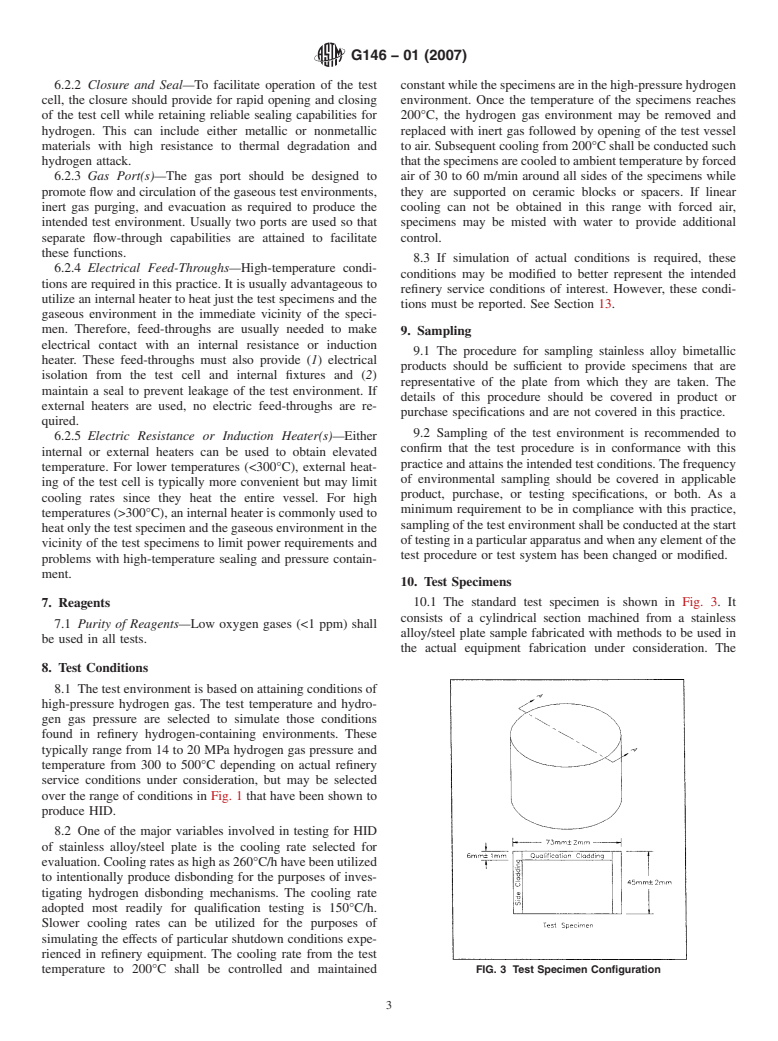 ASTM G146-01(2007) - Standard Practice for Evaluation of Disbonding of Bimetallic Stainless Alloy/Steel Plate for Use in High-Pressure, High-Temperature Refinery Hydrogen Service