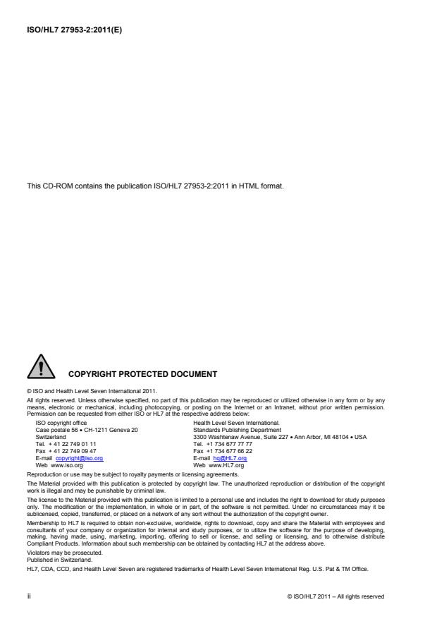 ISO/HL7 27953-2:2011 ISO/HL7 27953-2:2011 - Health informatics -- Individual case safety reports (ICSRs) in pharmacovigilance - Page 2 preview