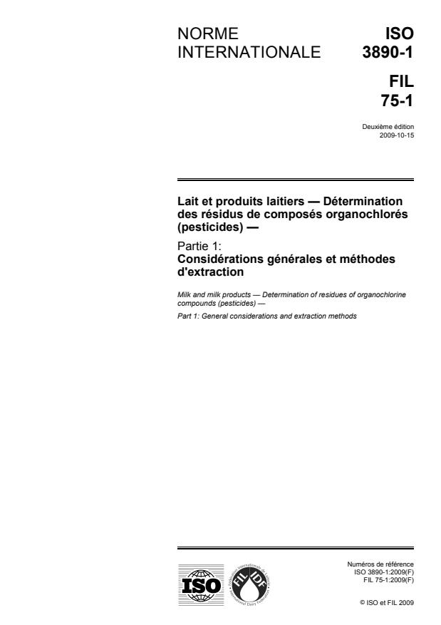 ISO 3890-1:2009 - Lait et produits laitiers -- Détermination des résidus de composés organochlorés (pesticides)