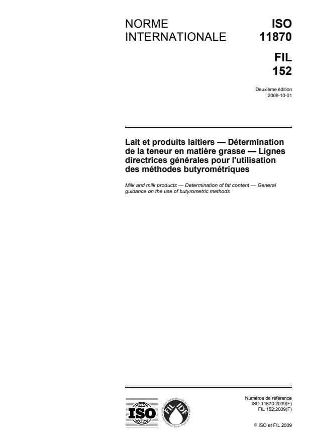 ISO 11870:2009 - Lait et produits laitiers -- Détermination de la teneur en matiere grasse -- Lignes directrices générales pour l'utilisation des méthodes butyrométriques