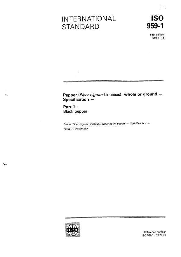 ISO 959-1:1989 - Pepper (Piper nigrum Linnaeus), whole or ground -- Specification