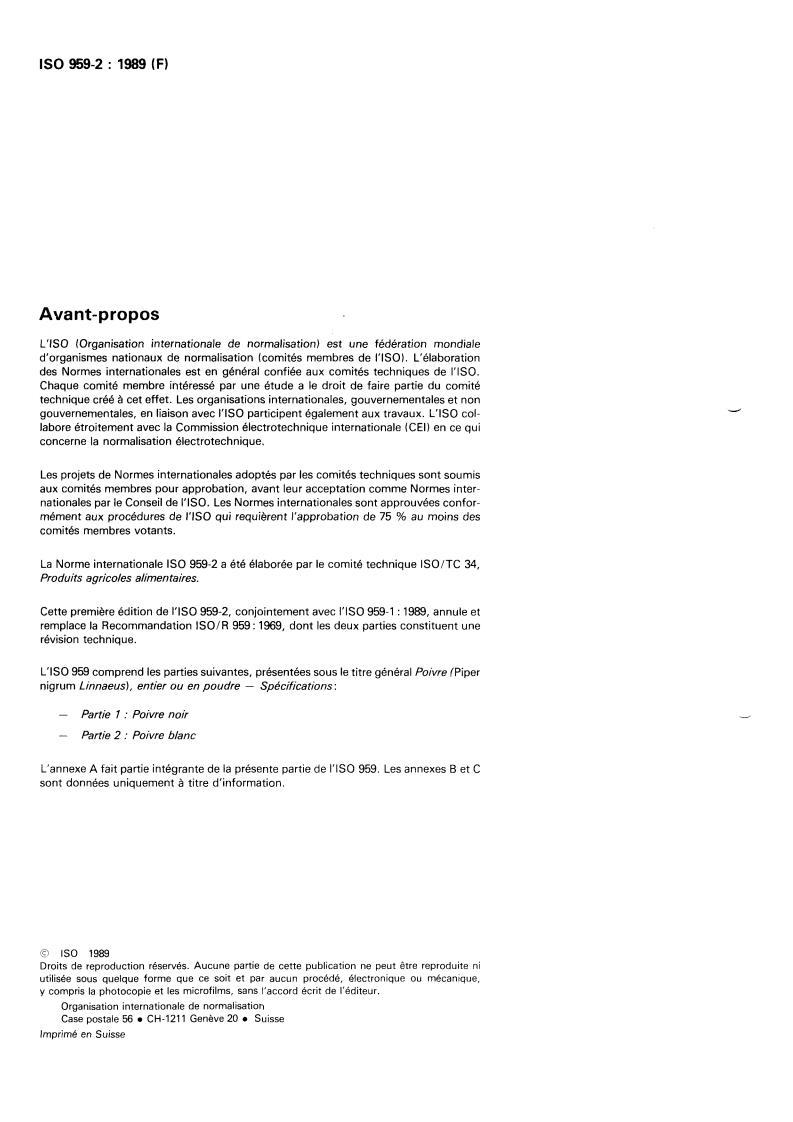 ISO 959-2:1989 ISO 959-2:1989 - Pepper (Piper nigrum Linnaeus), whole or ground — Specification — Part 2: White pepper
Released:11/9/1989 - Page 2 preview