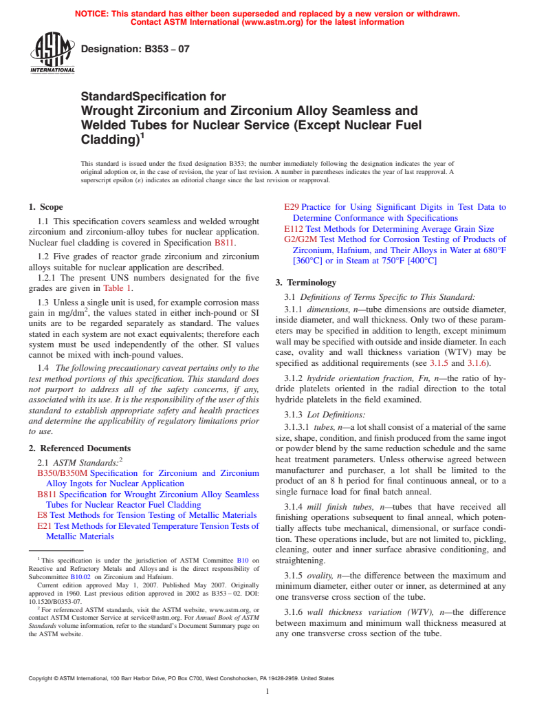 ASTM B353-07 - Standard Specification for Wrought Zirconium and Zirconium Alloy Seamless and Welded Tubes for Nuclear Service (Except Nuclear Fuel Cladding)