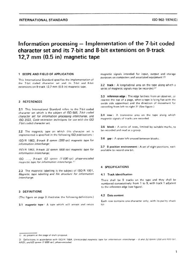 ISO 962:1974 - Information processing -- Implementation of the 7- bit coded character set and its 7- bit and 8-bit extensions on 9- track 12,7 mm (0.5 in) magnetic tape