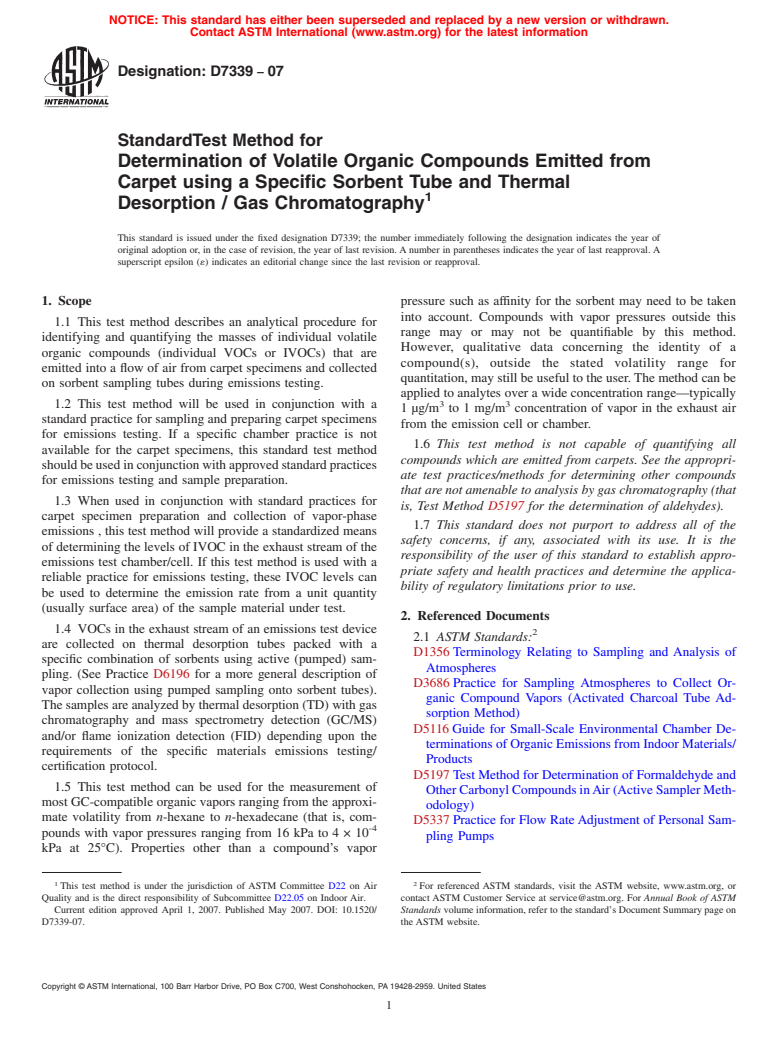 ASTM D7339-07 - Standard Test Method for Determination of Volatile Organic Compounds Emitted from Carpet using a Specific Sorbent Tube and Thermal Desorption / Gas Chromatography