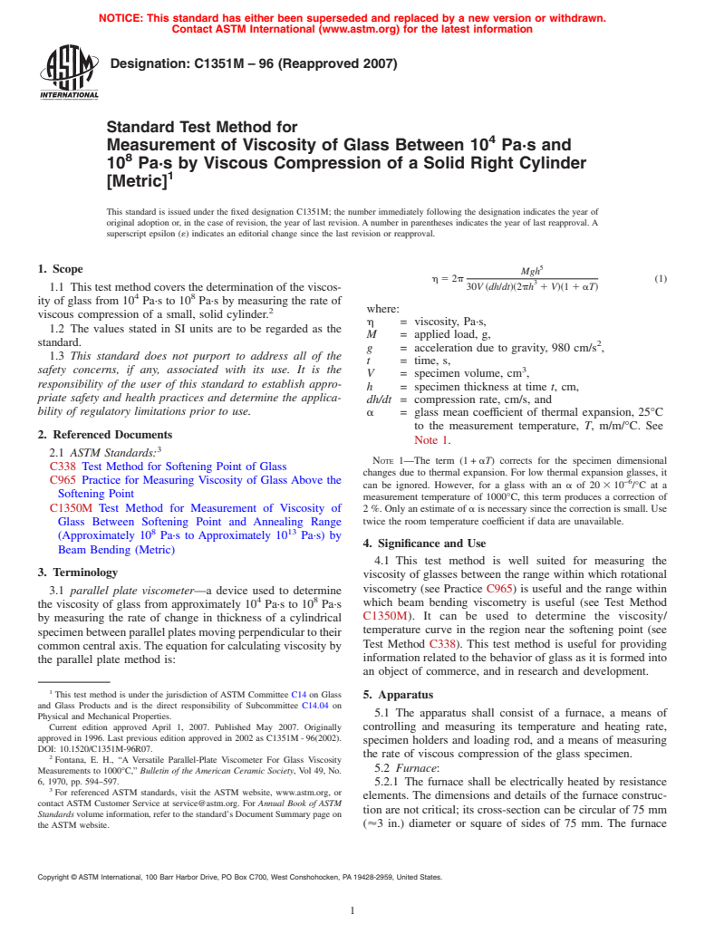 ASTM C1351M-96(2007) - Standard Test Method for Measurement of Viscosity of Glass Between 10<sup>4</sup> Pa&#183;s and 10<sup>8</sup> Pa&#183;s by Viscous Compression of a Solid Right Cylinder [Metric]