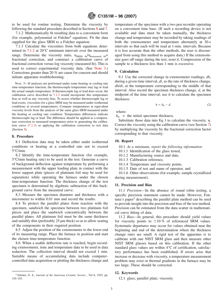 ASTM C1351M-96(2007) - Standard Test Method for Measurement of Viscosity of Glass Between 10<sup>4</sup> Pa&#183;s and 10<sup>8</sup> Pa&#183;s by Viscous Compression of a Solid Right Cylinder [Metric]