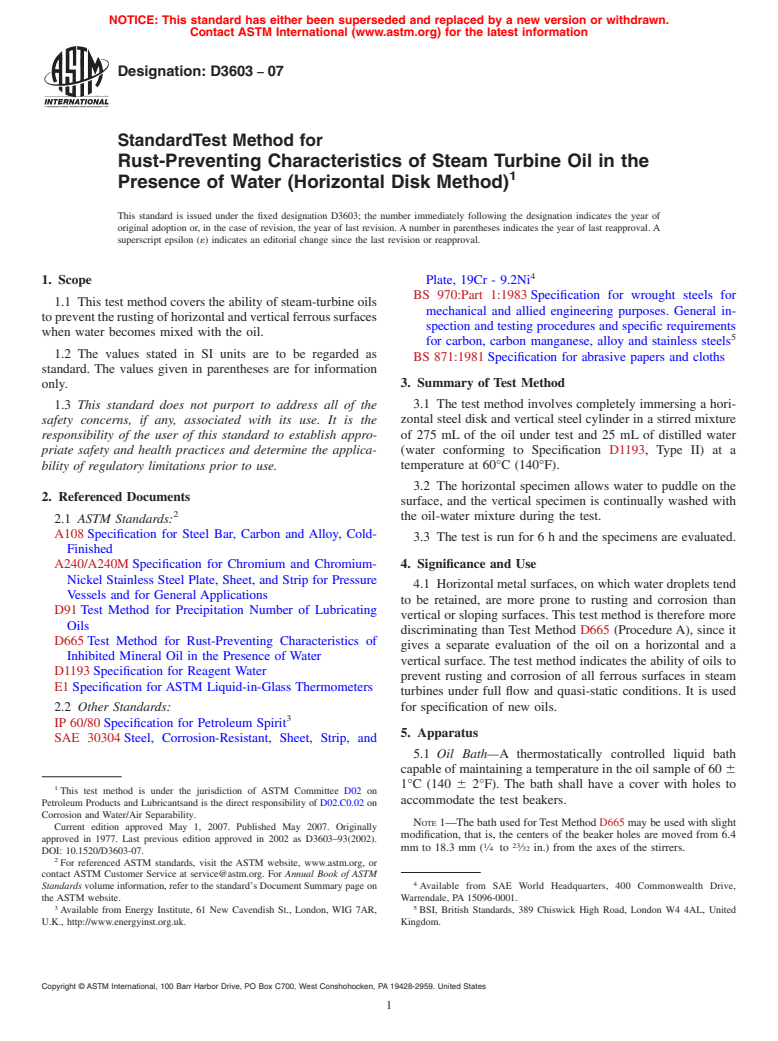 ASTM D3603-07 - Standard Test Method for Rust-Preventing Characteristics of Steam Turbine Oil in the Presence of Water (Horizontal Disk Method)