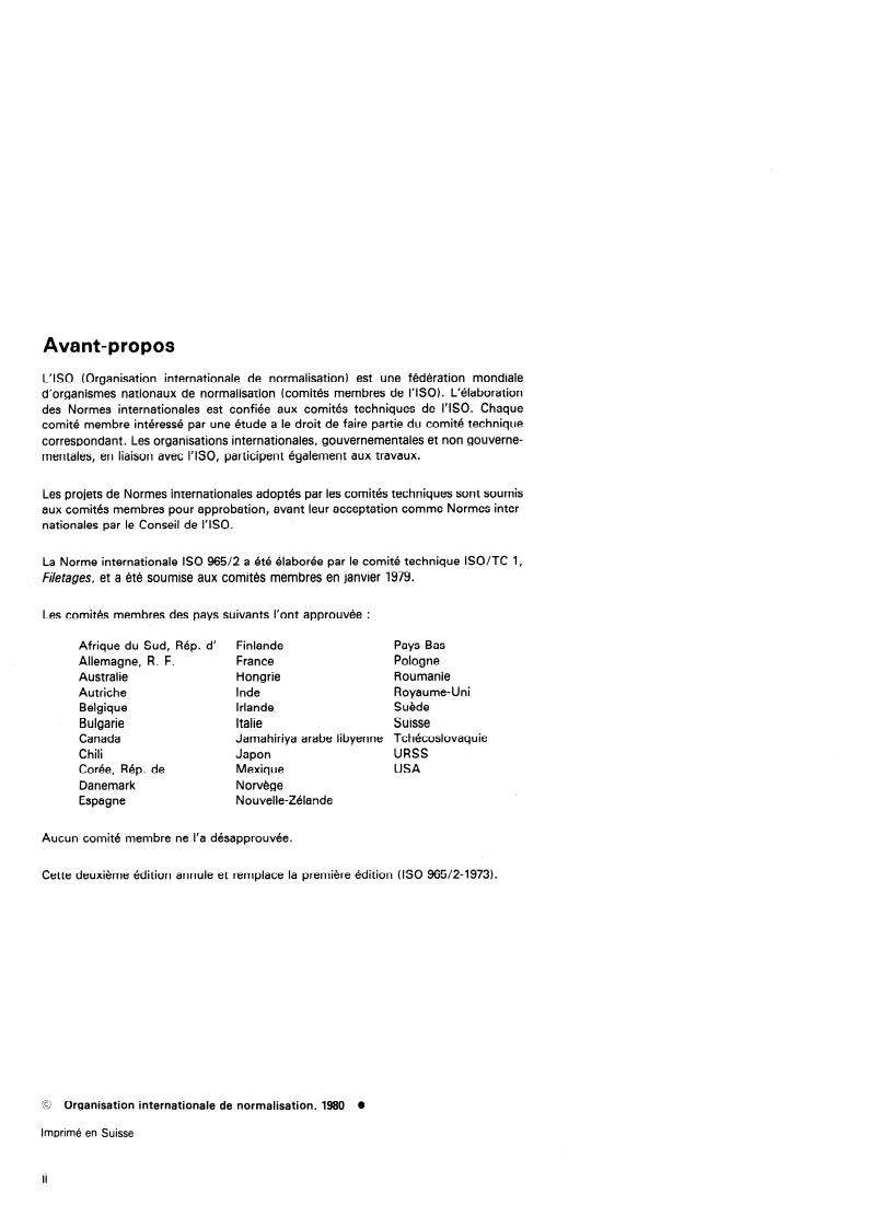 ISO 965-2:1980 ISO 965-2:1980 - ISO general purpose metric screw threads — Tolerances — Part 2: Limits of sizes for general purpose bolt and nut threads — Medium quality
Released:9/1/1980 - Page 2 preview