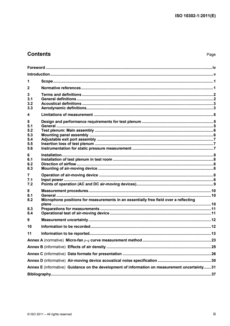 ISO 10302-1:2011 - Acoustics — Measurement of airborne noise emitted and structure-borne vibration induced by small air-moving devices — Part 1: Airborne noise measurement
Released:1/6/2011