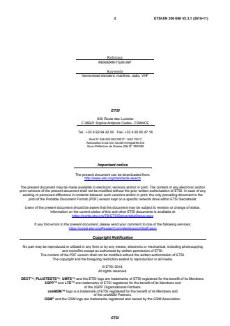 SIST EN 300 698 V2.3.1:2019 ETSI EN 300 698 V2.3.1 (2018-11) - Radio telephone transmitters and receivers for the maritime mobile service operating in the VHF bands used on inland waterways; Harmonised Standard for access to radio spectrum and for features for emergency services - Page 2 preview