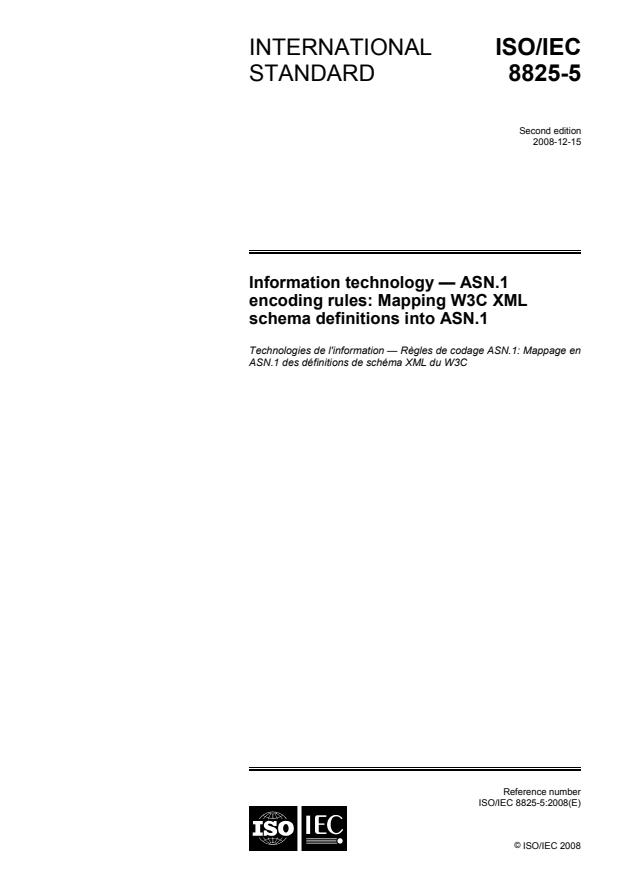 ISO/IEC 8825-5:2008 - Information technology -- ASN.1 encoding rules:  Mapping W3C XML schema definitions into ASN.1