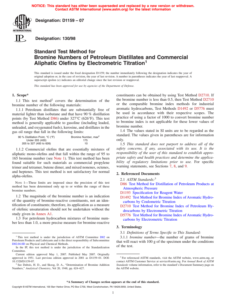 ASTM D1159-07 - Standard Test Method for Bromine Numbers of Petroleum Distillates and Commercial Aliphatic Olefins by Electrometric Titration