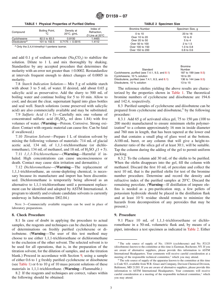 ASTM D1159-07 - Standard Test Method for Bromine Numbers of Petroleum Distillates and Commercial Aliphatic Olefins by Electrometric Titration