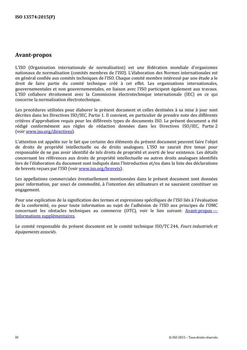 ISO 13574:2015 ISO 13574:2015 - Fours industriels et équipements thermiques associés — Vocabulaire
Released:2/4/2015 - Page 4 preview