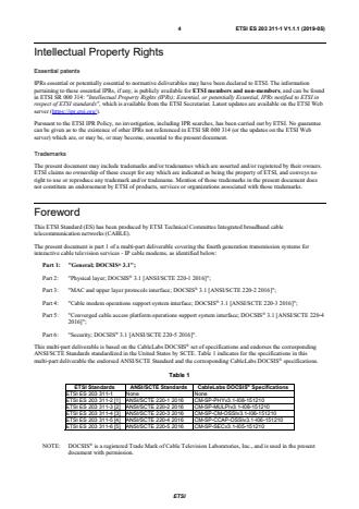 SIST ES 203 311-1 V1.1.1:2020 ETSI ES 203 311-1 V1.1.1 (2019-05) - Integrated broadband cable telecommunication networks (CABLE); Fourth generation transmission systems for interactive cable television services - IP cable modems; Part 1: General; DOCSIS® 3.1 - Page 4 preview