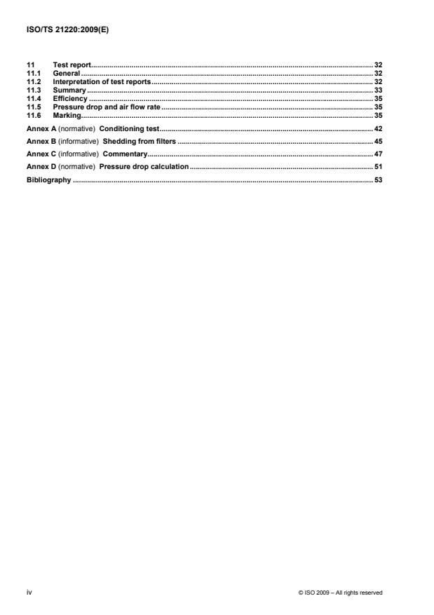 ISO/TS 21220:2009 ISO/TS 21220:2009 - Particulate air filters for general ventilation -- Determination of filtration performance - Page 4 preview