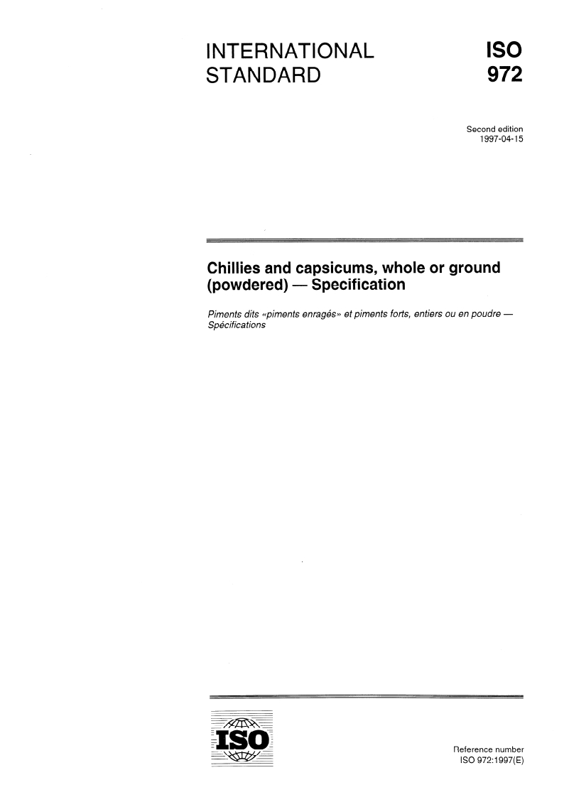 ISO 972:1997 ISO 972:1997 - Chillies and capsicums, whole or ground (powdered) — Specification
Released:4/10/1997 - Page 1 preview