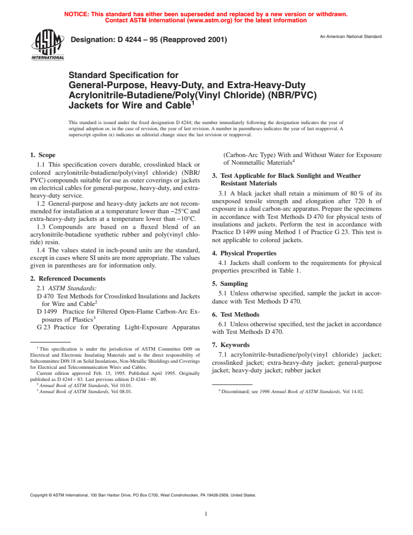 ASTM D4244-95(2001) - Standard Specification for General-Purpose, Heavy-Duty, and Extra-Heavy-Duty Acrylonitrile-Butadiene/Poly(Vinyl Chloride) (NBR/PVC) Jackets for Wire and Cable (Withdrawn 2007)