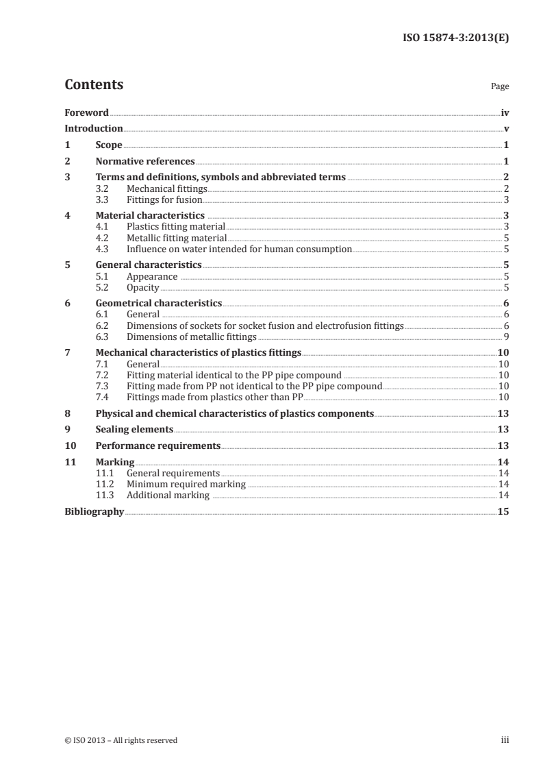 ISO 15874-3:2013 - Plastics piping systems for hot and cold water installations — Polypropylene (PP) — Part 3: Fittings
Released:2/14/2013