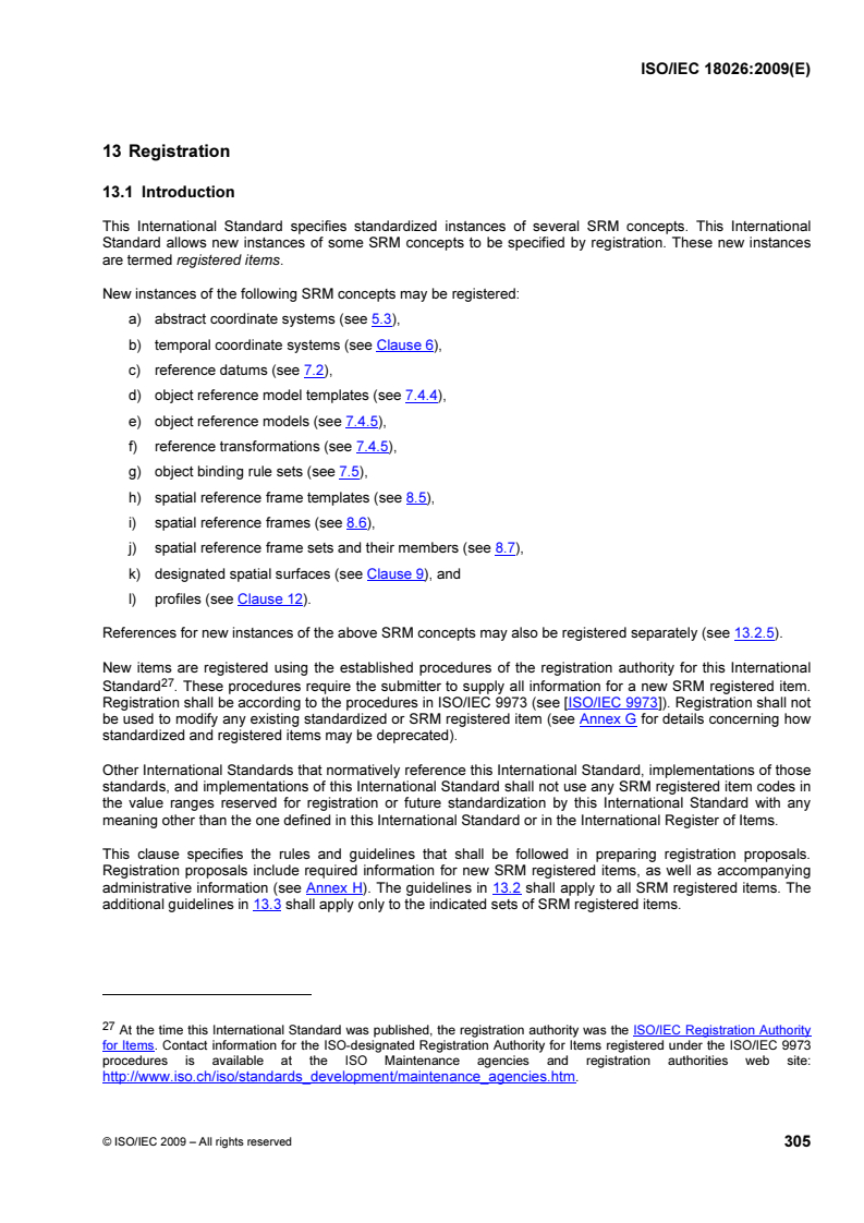 ISOIEC_18026E_REGISTRATION - ISO/IEC 18026:2009 - Information technology — Spatial Reference Model (SRM)
Released:7/13/2009
