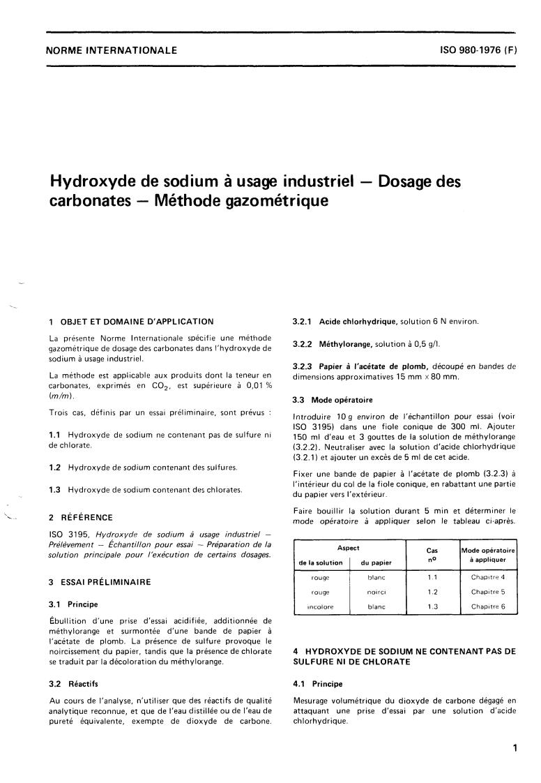 ISO 980:1976 - Sodium hydroxide for industrial use — Determination of carbonates content — Gas-volumetric method
Released:7/1/1976