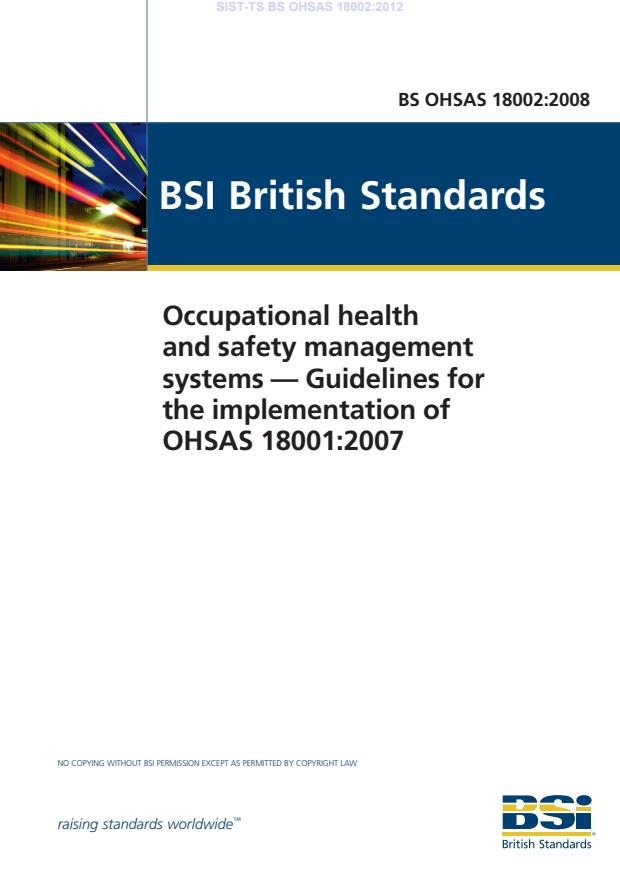 TS BS OHSAS 18002:2012 - -TS BS OHSAS 18002:2012 je nadomeščen s SIST ISO 45001:2018