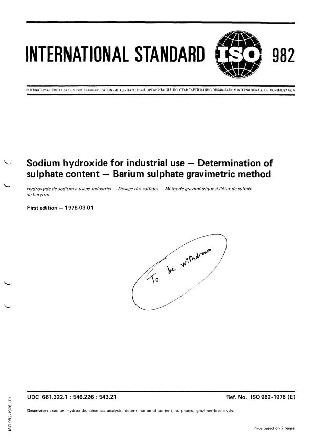 ISO 982:1976 - Sodium hydroxide for industrial use -- Determination of sulphate content -- Barium sulphate gravimetric method
