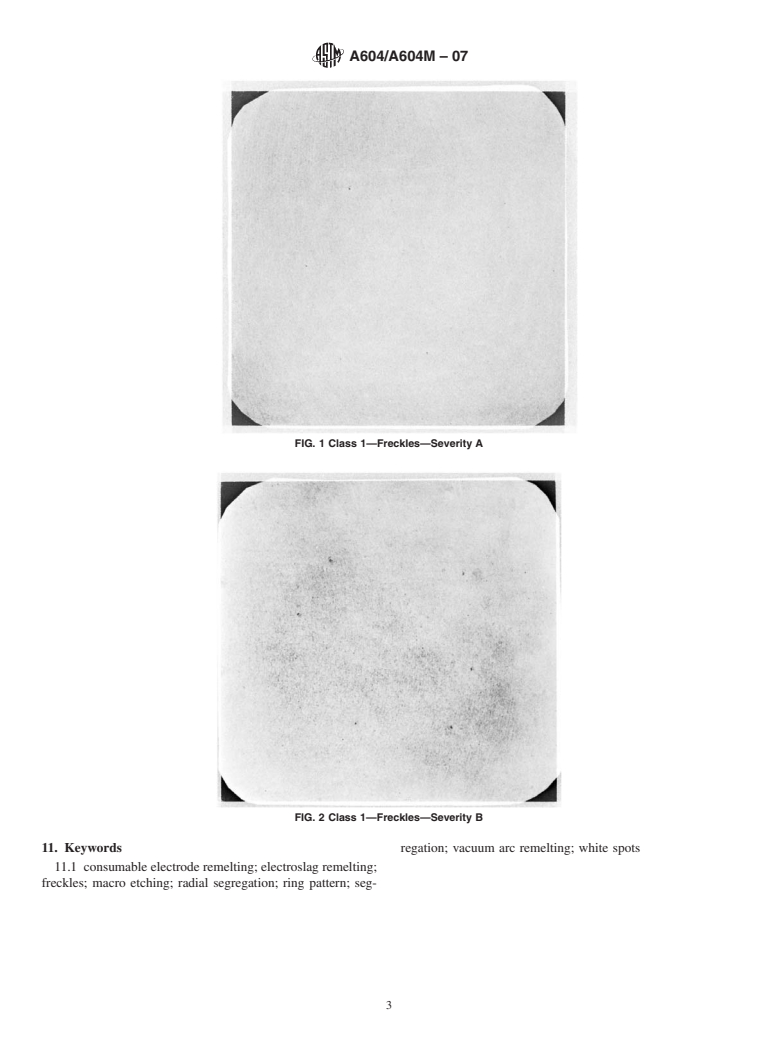 ASTM A604/A604M-07 - Standard Practice for Macroetch Testing of Consumable Electrode Remelted Steel Bars and Billets