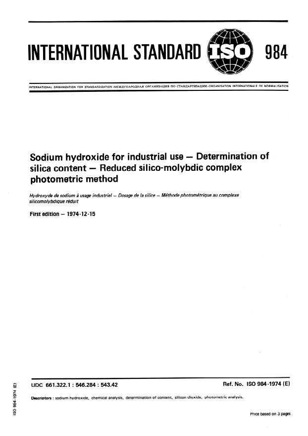 ISO 984:1974 - Sodium hydroxide for industrial use -- Determination of silica content -- Reduced silico-molybdic complex photometric method