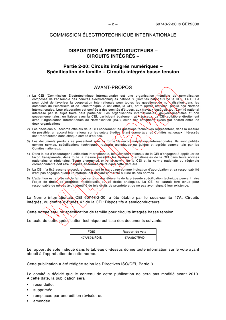 IEC 60748-2-20:2000 IEC 60748-2-20:2000 - Semiconductor devices - Integrated circuits Part 2-20: Digital integrated circuits - Family specification - Low voltage integrated circuits
Released:10/18/2000
Isbn:2831854512 - Page 4 preview