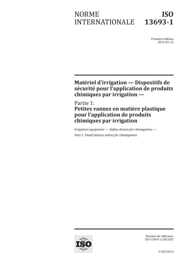 ISO 13693-1:2013 - Matériel d'irrigation -- Dispositifs de sécurité pour l'application de produits chimiques par irrigation