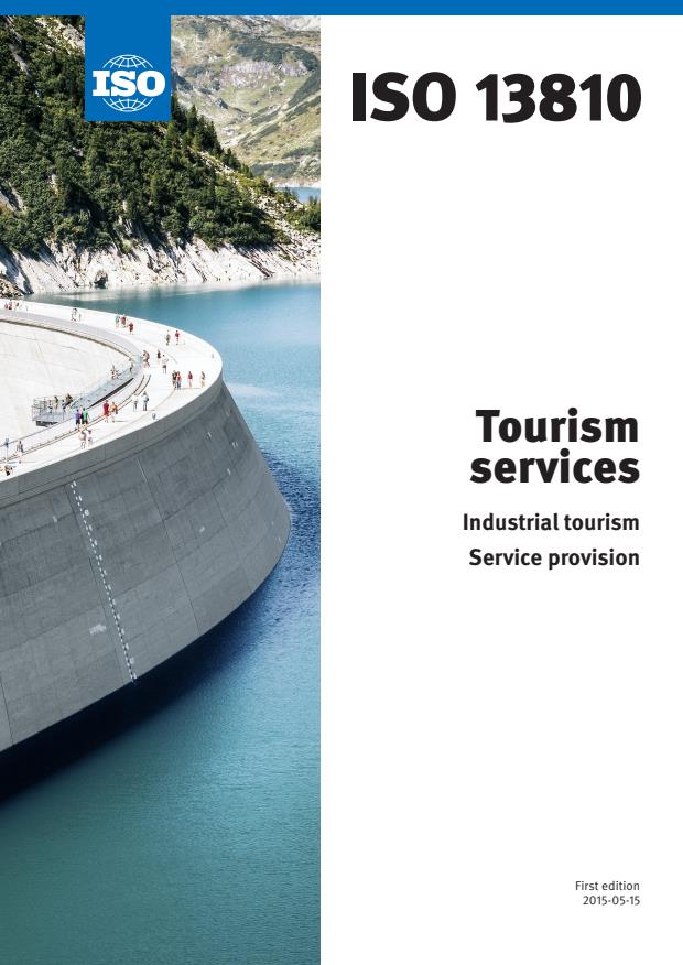 ISO 13810:2015 - Tourism services -- Industrial tourism -- Service provision