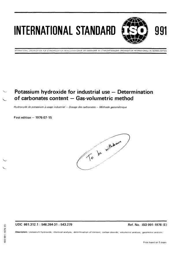 ISO 991:1976 - Potassium hydroxide for industrial use -- Determination of carbonates content -- Gas-volumetric method