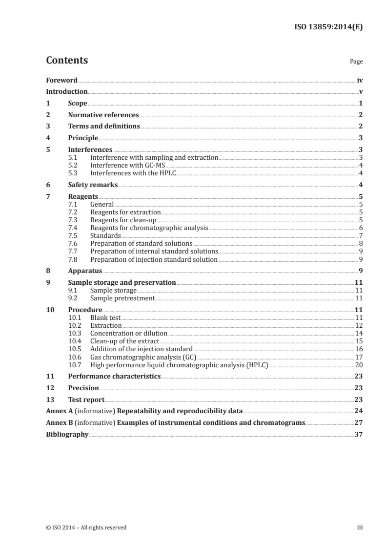 ISO 13859:2014 - Soil quality — Determination of polycyclic aromatic hydrocarbons (PAH) by gas chromatography (GC) and high performance liquid chromatography (HPLC)
Released:2/3/2014