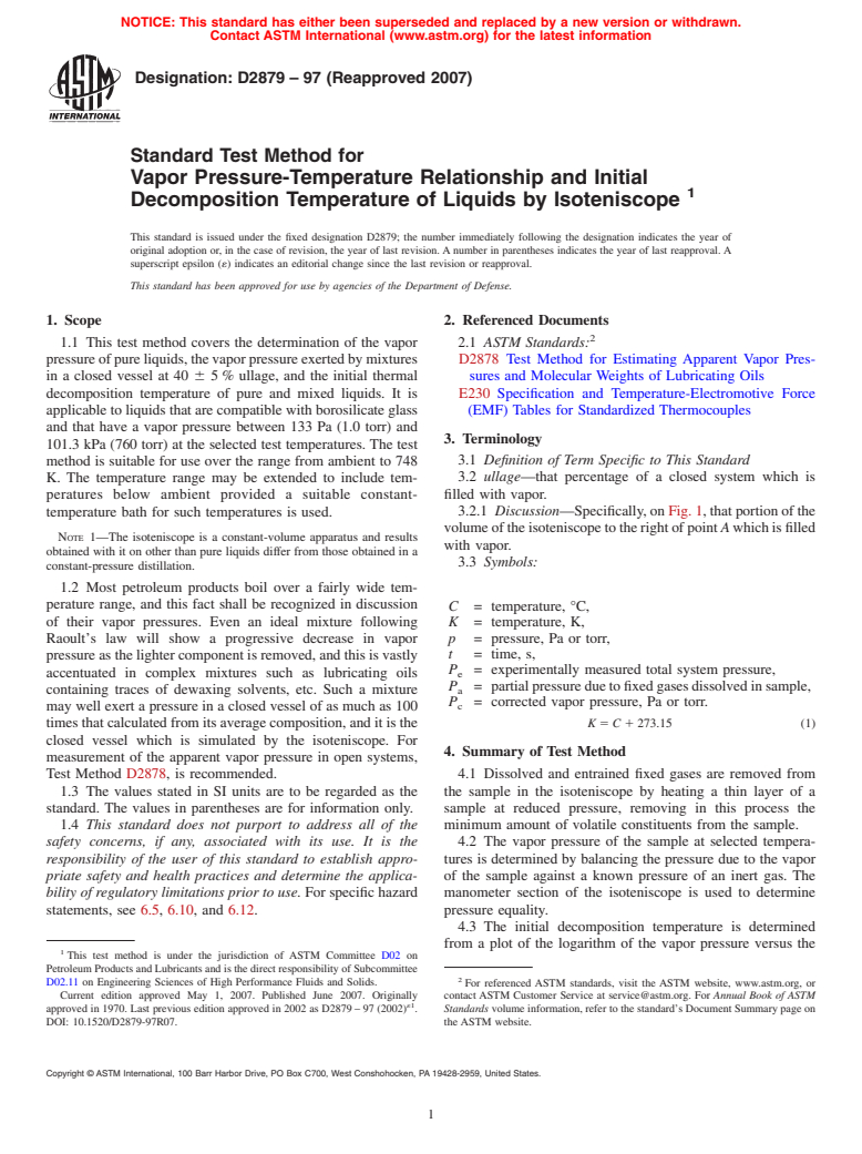 ASTM D2879-97(2007) - Standard Test Method for Vapor Pressure-Temperature Relationship and Initial Decomposition Temperature of Liquids by Isoteniscope