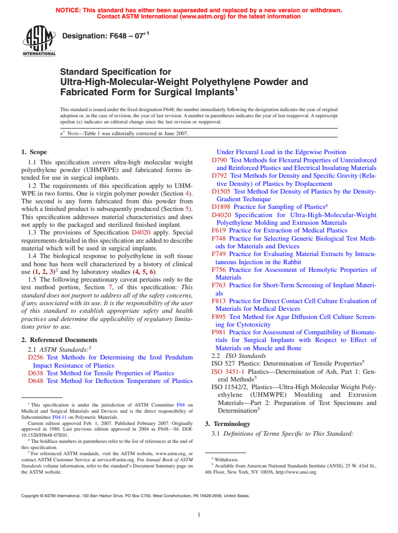 ASTM F648-07e1 - Standard Specification for Ultra-High-Molecular-Weight Polyethylene Powder and Fabricated Form for Surgical Implants