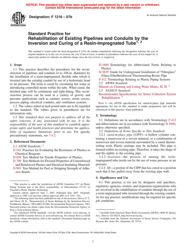 ASTM F1216-07b - Standard Practice for Rehabilitation of Existing Pipelines and Conduits by the Inversion and Curing of a Resin-Impregnated Tube