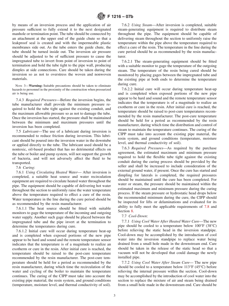 ASTM F1216-07b - Standard Practice for Rehabilitation of Existing Pipelines and Conduits by the Inversion and Curing of a Resin-Impregnated Tube